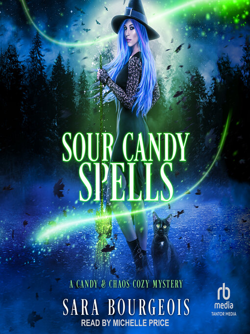 Title details for Sour Candy Spells by Sara Bourgeois - Wait list